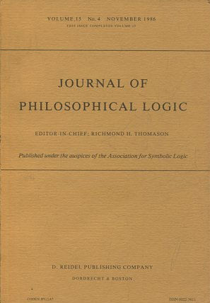 JOURNAL OF PHILOSOPHICAL LOGIC. VOLUME 15, No. 4, NOVEMBER 1986.