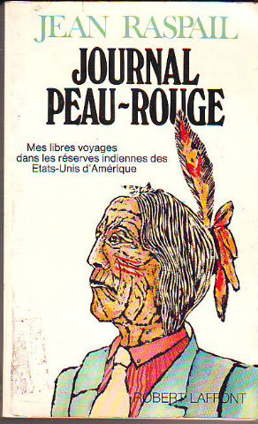 JOURNAL PEAU-ROUGE (MES LIBRES VOYAGES DANS LES RESERVES INDIENNES DES ETATS-UNIS D'AMERIQUE).