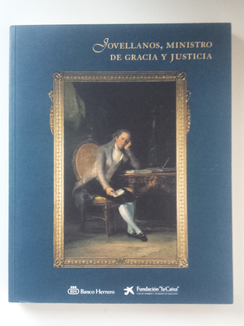 Jovellanos, ministro de gracia y justicia