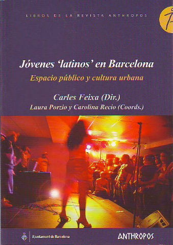 JOVENES LATINOS EN BARCELONA. ESPACIO PUBLICO Y CULTURA URBANA.