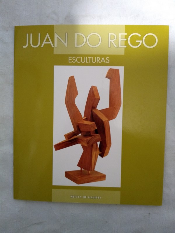 Juan do Rego: Esculturas