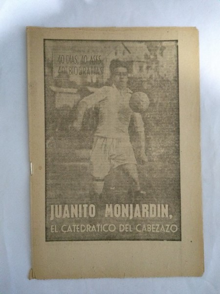 Juanito Monjardin, El catedratico del cabezazo