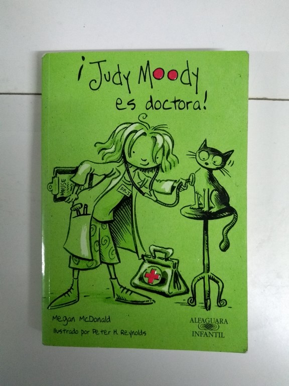 ¡Judy Moody es doctora!