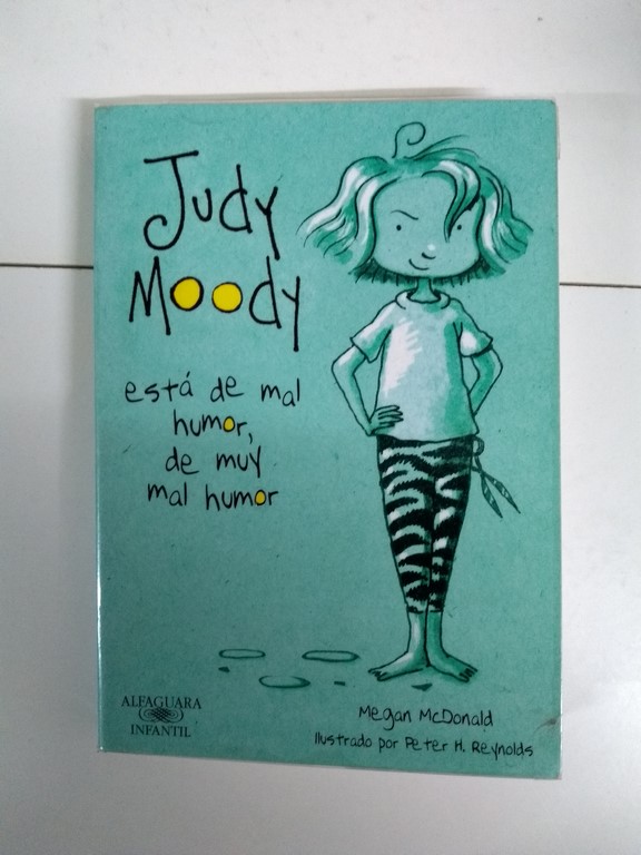 Judy Moody. Esta de mal humor, de muy mal humor