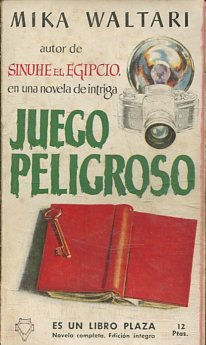 JUEGO PELIGROSO.