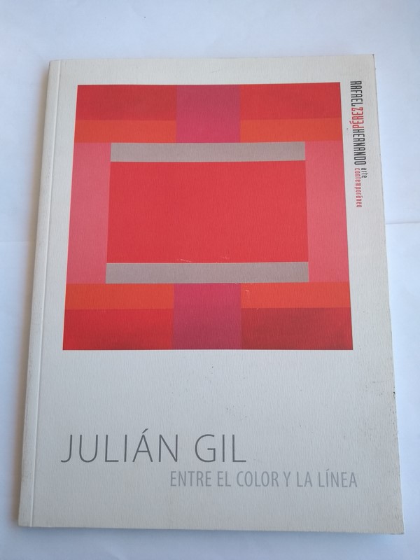 Julian Gil. Entre el color y la linea.