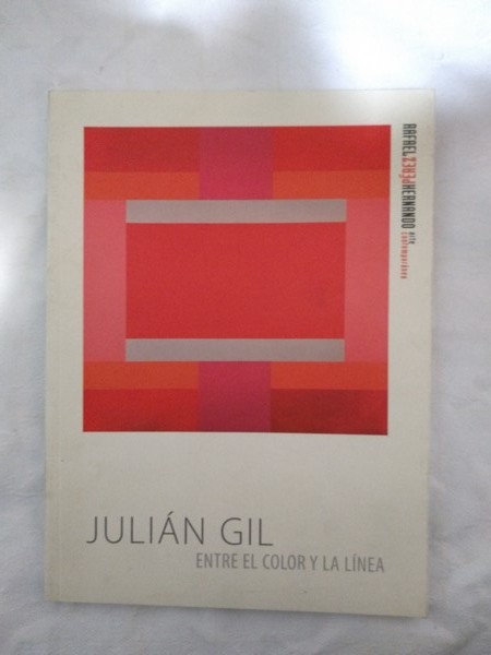 Julian Gil. Entre el color y la linea