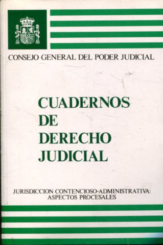 JURISDICCION CONTENCIOSO ADMINISTRATIVA: ASPECTOS PROCESALES.