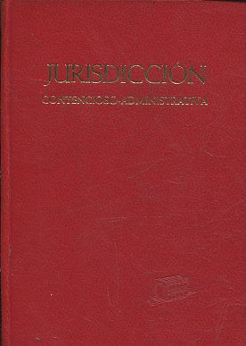 JURISDICCION CONTENCIOSO-ADMINISTRATIVA.