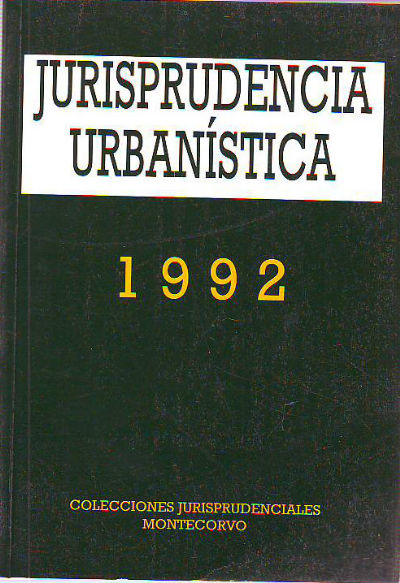 JURISPRUDENCIA URBANISTICA 1992.