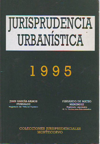 JURISPRUDENCIA URBANISTICA. 1995.