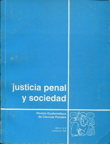 JUSTICIA PENAL Y SOCIEDAD.