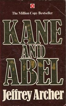 KANE AND ABEL.