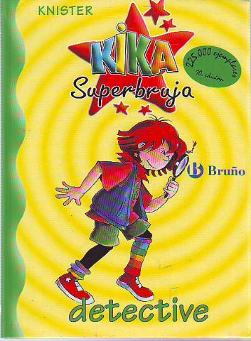 KIKA SUPERBRUJA DETECTIVE.