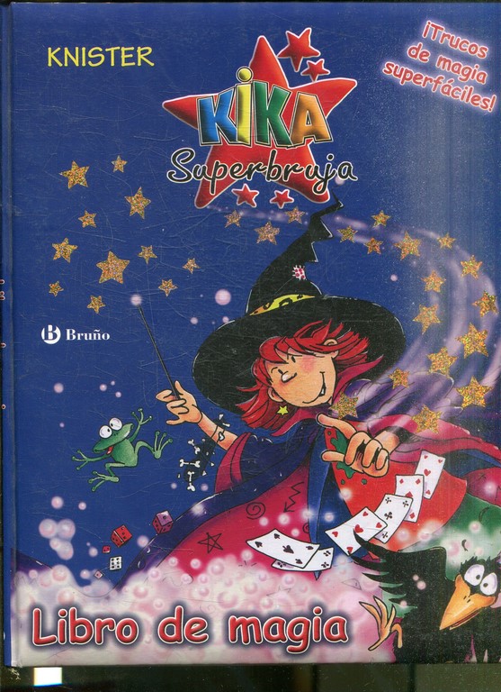 kika superbruja. Libro de magia.