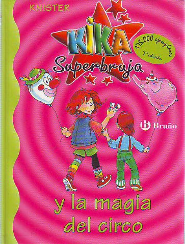 KIKA SUPERBRUJA Y LA MANO DEL CIRCO.