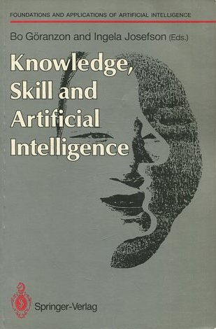 KNOWLEDGE, SKILL AND ARTIFICIAL INTELLIGENCE.