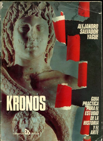 KRONOS. GUIA PRACTICA PARA EL ESTUDIO DE LA HISTORIA Y EL ARTE.