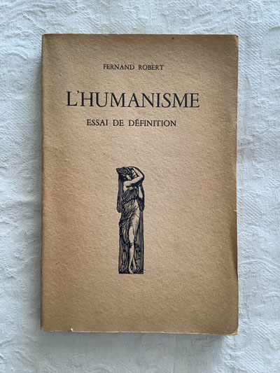 L´Humanisme. Essai de définition