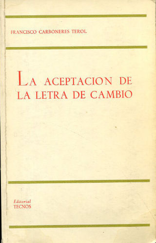 LA ACEPTACIÓN DE LA LETRA DE CAMBIO.