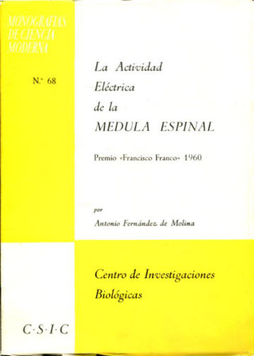 LA ACTIVIDAD ELECTRICA DE LA MEDULA ESPINAL.