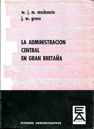 LA ADMINISTRACION CENTRAL EN GRAN BRETAÑA.