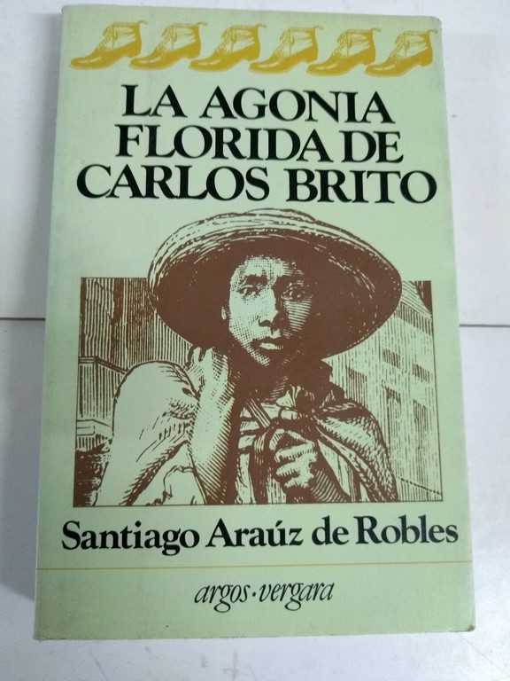 La agonia florida de Carlos Brito