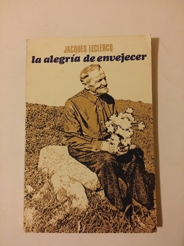 La alegria de envejecer