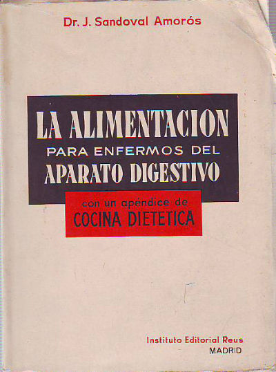 LA ALIMENTACION PARA ENFERMOS DEL APARATO DIGESTIVO.