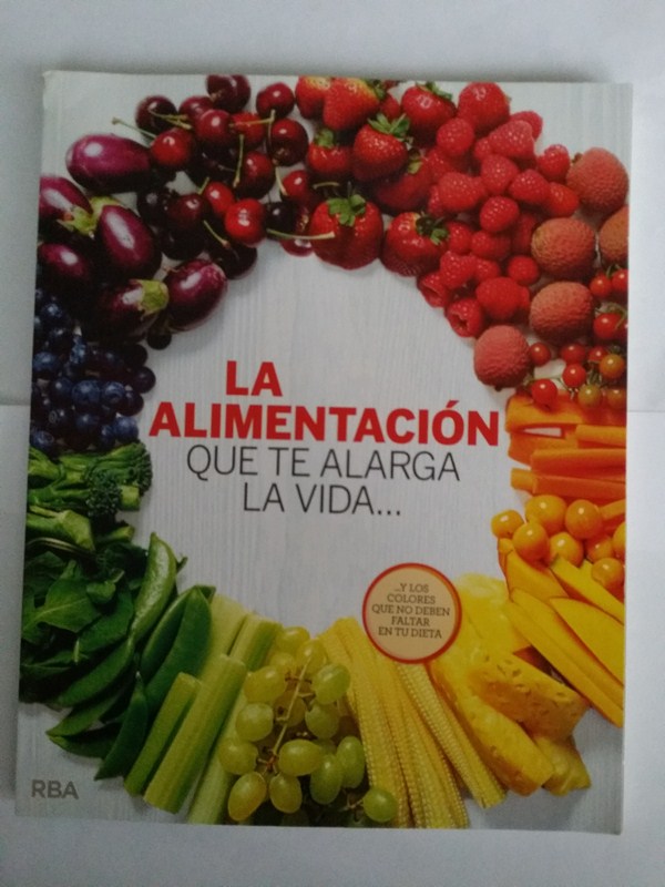 La alimentacion que te alarga la vida