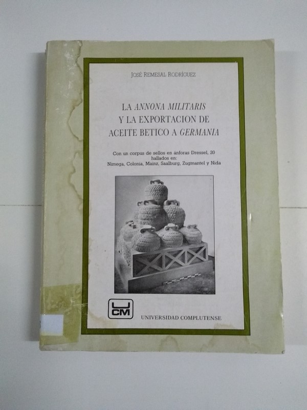 La annona militaris y la exportación de aceite betico a Germania