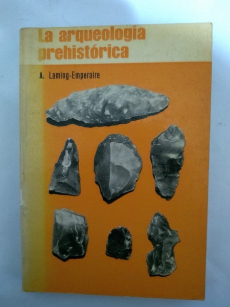 La arqueologia prehistorica