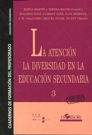 LA ATENCION LA DIVERSIDAD EN LA EDUCACION SECUNDARIA 3.