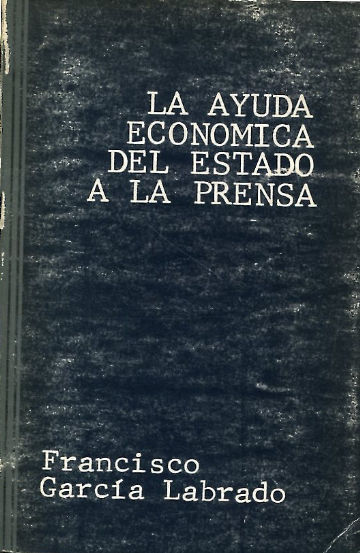 LA AYUDA ECONOMICA DEL ESTADO A LA PRENSA.