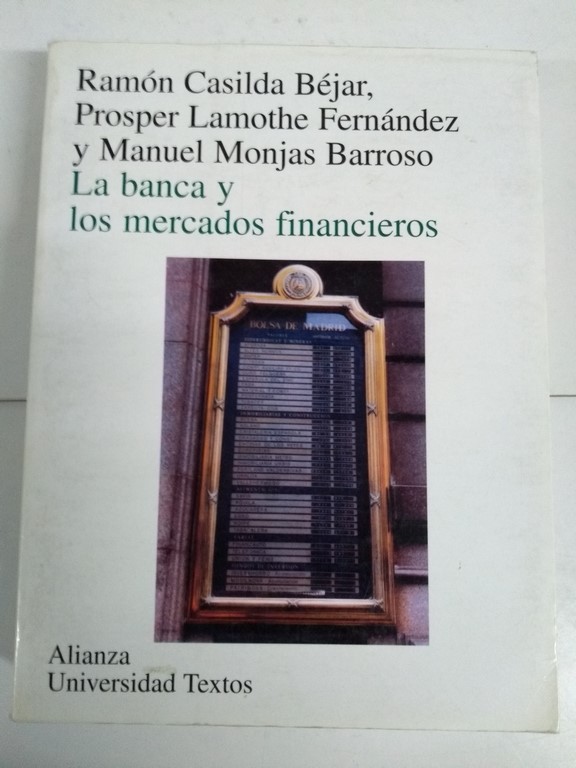 La banca y los mercados financieros