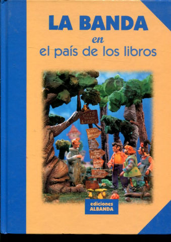 LA BANDA EN EL PAIS DE LOS LIBROS.