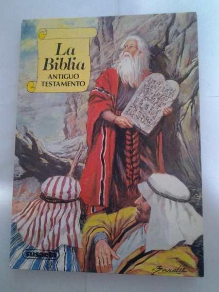 La Biblia: Antiguo testamento