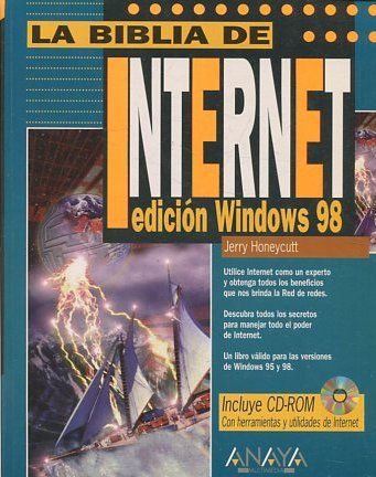 LA BIBLIA DE INTERNET EDICION WINDOWS 98 + CD.