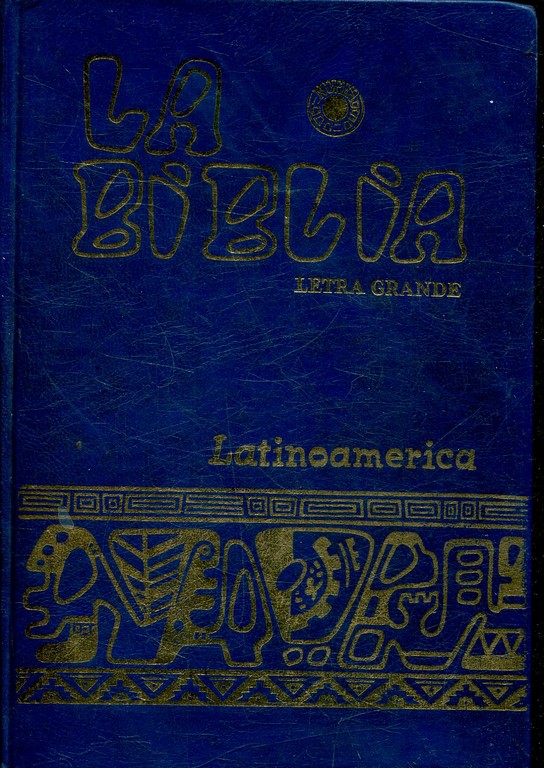 LA BIBLIA, TRADUCIDA, PRESENTADA Y COMENTADA PARA LAS COMUNIDADES CRISTIANAS DE LATINOAMERICA Y PARA LOS QUE BUSCAN A DIOS + NUEVO TESTAMENTO (LETRA GRANDE).