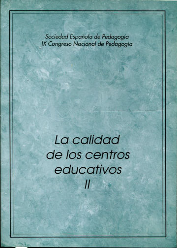 LA CALIDAD DE LOS CENTROS EDUCATIVOS. TOMO II.