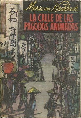 LA CALLE DE LAS PAGODAS ANIMADAS.