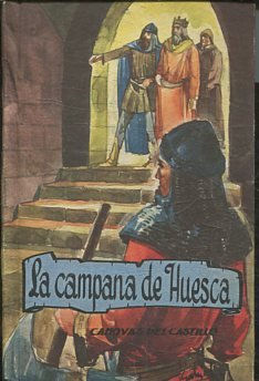 LA CAMPANA DE HUESCA.