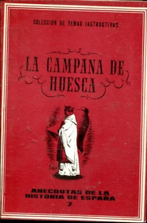 LA CAMPANA DE HUESCA.