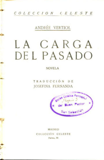 LA CARGA DEL PASADO.