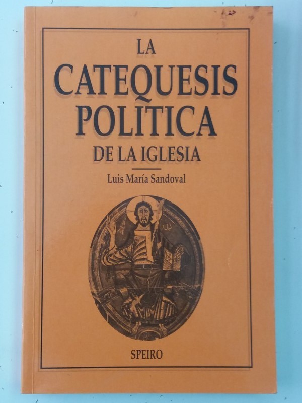 La Catequesis Política de la Iglesia