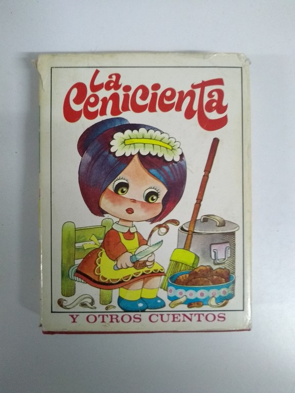 La Cenicienta y otros cuentos