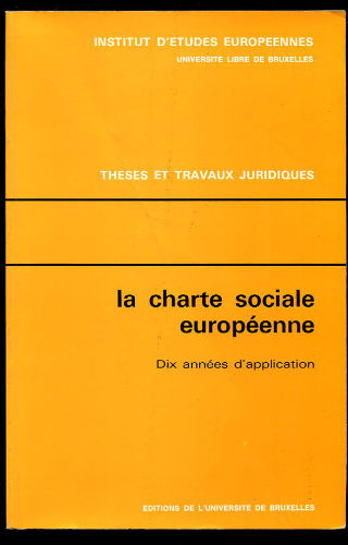 LA CHARTE SOCIALE EUROPEÉNNE. DIX ANNÉS D'APPLICATION.