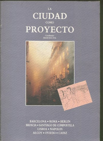 LA CIUDAD COMO PROYECTO.