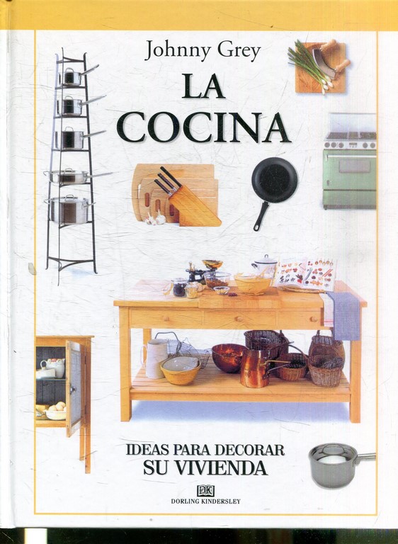 LA COCINA. IDEAS PARA DECORAR SU VIVIENDA.