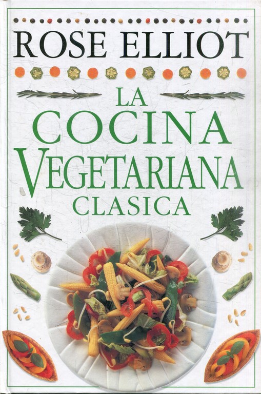 LA COCINA VEGETARIANA CLASICA.